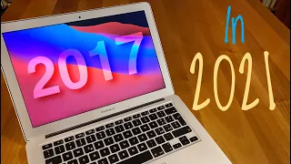 MacBook Air 2017 in 2021 - Worth it?