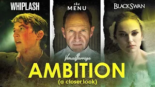 The Power of Ambition - Whiplash, The Menu, & Black Swan
