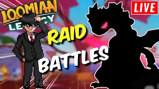 🔴LIVE - Loomian Legacy Raid Battles!