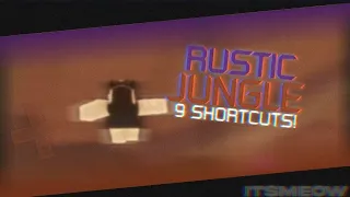 New Rustic Jungle Shortcuts (All 9 Shortcuts) (Two Button Skips) (Future Lighting & Motion Blur)