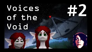 Voices Of The Void || Getting harassed by Arirals