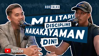 #RDRTALKS | Military Discipline, NAKAKAYAMAN Din!