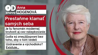 Anna HOGENOVÁ - Cesta von zo života plného povelov nie je jednoduchá, ale existuje. ODznova:online