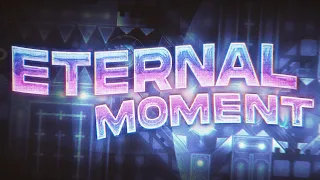 Eternal Moment (Extreme Demon) by iRainstorm | Geometry Dash