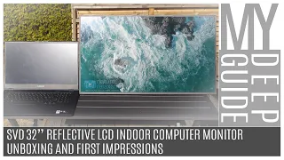 Sun Vision Display (SVD) 32" RLCD Indoor Computer Monitor: Unboxing And First impressions