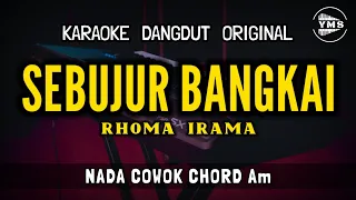 SEBUJUR BANGKAI - RHOMA IRAMA || KARAOKE DANGDUT ORIGINAL || NADA COWOK