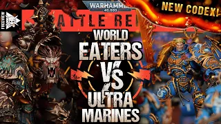 **NEW CODEX** World Eaters vs Ultramarines | Warhammer 40,000 Battle Report