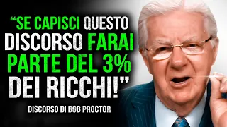 Bob Proctor "GUADAGNARE SOLDI È FACILE, basta sapere questo.."