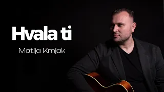 Matija Krnjak - Hvala ti (Official Video)