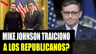 🚨 Mike Johnson ENFRENTA DURA Presión de los Republicanos tras apoyar ayuda a Ucrania