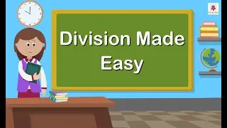 Division Made Easy | Mathematics Grade 5 | Periwinkle