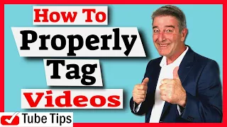 How To Properly TAG Youtube Videos To RANK HIGHER