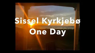 Sissel Kyrkjebø One Day Lyrics