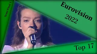 ESC 2022 | My Top 17 of Semi-Final 1 Second Rehearsals