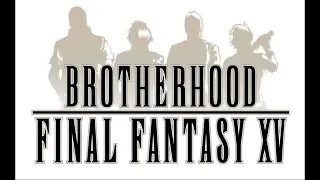 Brotherhood-Final Fantasy XV-(3)Solidarity / with Strings