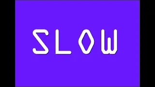 Slow 1998