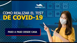 ¿Como realizar el Test de Covid-19 *PASO A PASO* desde casa😱?