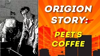 Coffee Origion Story: Peet's Coffee