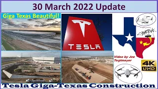 Tesla Gigafactory Texas 30 March 2022 Cyber Truck & Model Y Factory Construction Update (07:35AM)