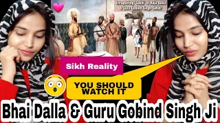 Bhai Dalla & Guru Gobind Singh ji - Bhai Mehal Singh Chandigarh Wale | Sikh History || Reaction