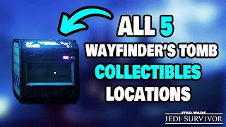 ALL 5 Wayfinder's Tomb Collectibles Locations in Star Wars Jedi Survivor (STEP-BY-STEP)