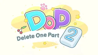 DOP 2 Delete One part Level 31 to 60 Full Gameplay Tutorial