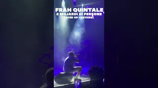 Frah Quintale - 8 Miliardi di persone (speed up + reverb)