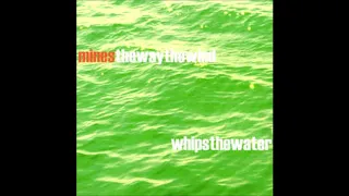 Mines - "Solo Machine" [The Way The Wind Whips The Water #1]