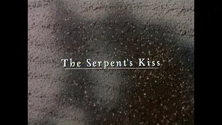 Поцелуй змея / The Serpent's Kiss (1997) пер. Юрий Сербин