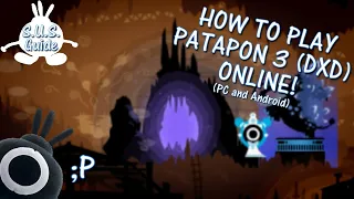 HOW TO PLAY PATAPON 3 ONLINE! (PC and Android) 🔘S.U.S. Guide🔘 {Rus subtitles}