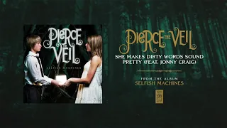 Pierce The Veil "She Makes Dirty Words Sound Pretty"