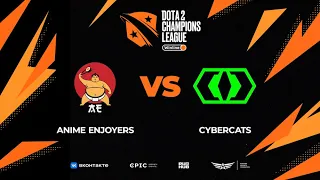 Anime Enjoyers vs Cybercats, Winline D2CL Season 15, bo3, game 2 [Mortalles & .Ark]