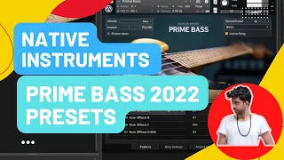 Native Instruments Session Bassist | Prime Bass Presets Preview
