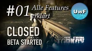 Escape From Tarkov Beta #01 | Alle Funktionen und Neuerungen im Guide | German / Deutsch