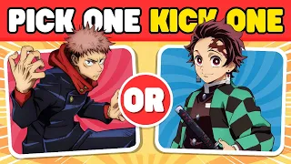 PICK ONE KICK ONE ANIME SERIES EDITION 🍥⚔️ Anime Quiz 🤍