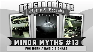 GTA SA | Minor Myths #13 | Myths #38 & #43 | Fog Horn & Radio Signals