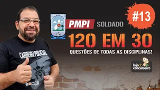 120 em 30 PMPI (13/30) - Conhecimentos Gerais - Helder Coelho