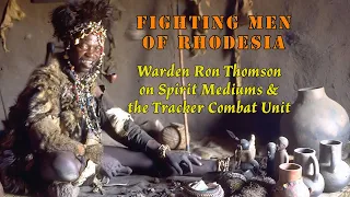 Fighting Men of Rhodesia ep239 | Warden Ron Thomson | TCU