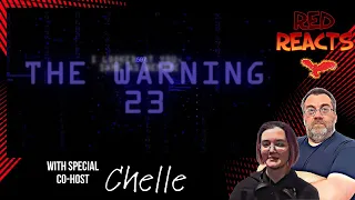 Red Reacts To The Warning | 23 | With Special Co-Host Chelle