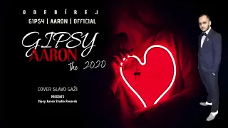 Gipsy Aaron - Andro Jakha Tuke Phenav / 2020 / [Cover]