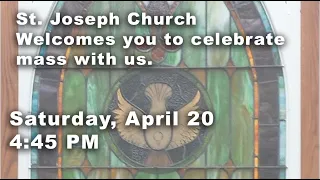 Saturday, April 20, 2024 4:45PM Mass