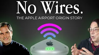 NO WIRES: How the Apple Airport Changed Everything