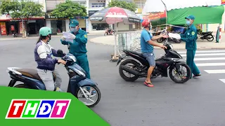 Trà Vinh, Bến Tre nới lỏng giãn cách | THDT