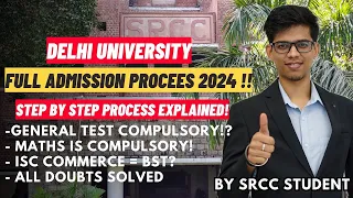 CUET 2024 : BIGGEST UPDATE | Delhi University admission process 2024| Step by Step process| DU| SRCC