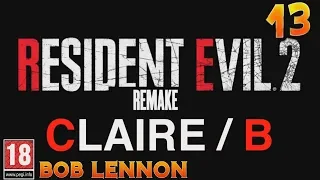 LE VERITABLE HOMME DU PILIER !!! -Resident Evil 2 : Remake- Ep.13 (Claire B) avec Bob Lennon