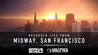 Global DJ Broadcast: Markus Schulz World Tour San Francisco