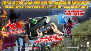 CARA AGAR AIM FREE FIRE MUDAH HEADSHOT SEPERTI PRO PLAYER |  Penyebab Aim Menembak FF Susah Headshot