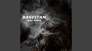 Dagestan (Trap Remix)