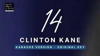 14 - Clinton Kane (Original Key Karaoke) - Piano Instrumental Cover with Lyrics