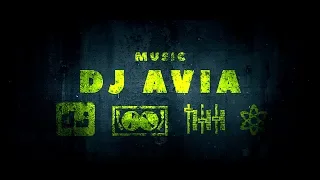 DJ AVIA MUSIC TRAILER